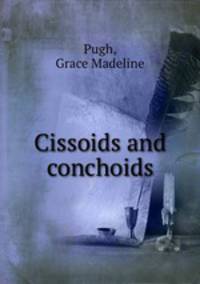 Cissoids and conchoids