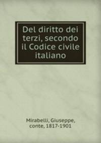 Del diritto dei terzi, secondo il Codice civile italiano