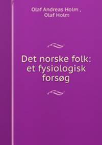 Det norske folk: et fysiologisk forsog