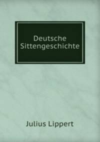 Deutsche Sittengeschichte