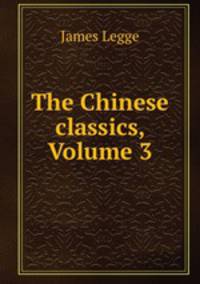 The Chinese classics, Volume 3