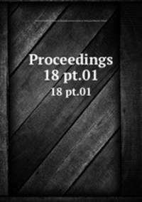 Proceedings. 18 pt.01