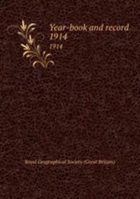 Year-book and record. 1914