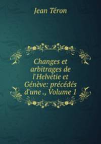 Changes et arbitrages de l
