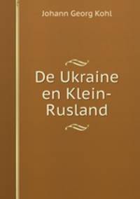 De Ukraine en Klein-Rusland