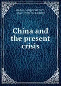 China and the present crisis