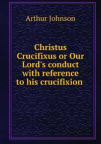 Christus Crucifixus or Our Lord