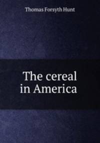 The cereal in America .