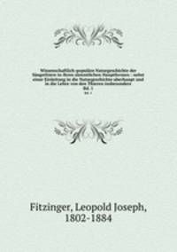 Wissenschaftlich-populre Naturgeschichte der Sugethiere in ihren smmtlichen Hauptformen : nebst einer Einleitung in die Naturgeschichte uberhaupt und in die Lehre von den Thieren insbesondere. Bd. 1