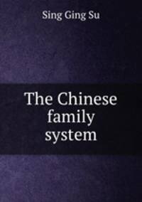 The Chinese family system
