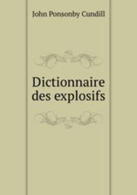 Dictionnaire des explosifs