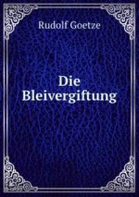 Die Bleivergiftung