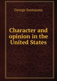 Character and opinion in the United States