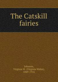 The Catskill fairies
