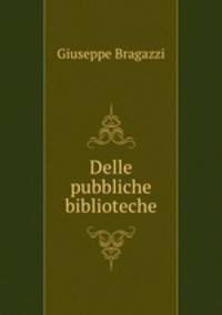Delle pubbliche biblioteche