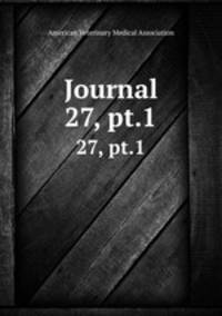 Journal. 27, pt.1