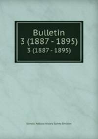 Bulletin. 3 (1887 - 1895)