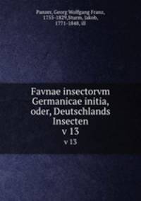 Favnae insectorvm Germanicae initia, oder, Deutschlands Insecten. v 13
