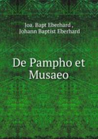 De Pampho et Musaeo