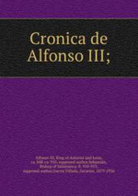 Cronica de Alfonso III;
