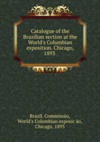 Catalogue of the Brazilian section at the World