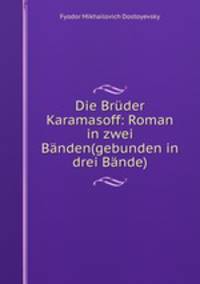 Die Brder Karamasoff. 1 Band