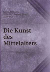 Die Kunst des Mittelalters