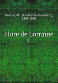 Flore de Lorraine. 1