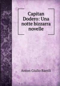 Capitan Dodero: Una notte bizzarra novelle