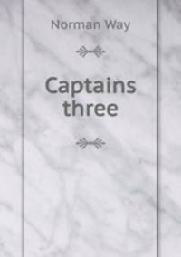 Captains three