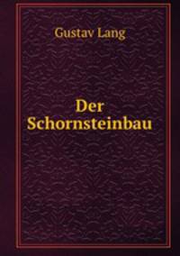 Der Schornsteinbau