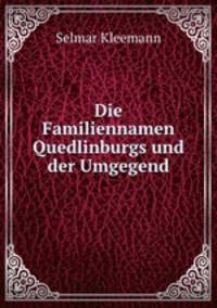 Die Familiennamen Quedlinburgs und der Umgegend