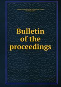 Bulletin of the proceedings