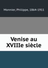 Venise au XVIIIe siecle