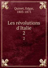 Les rvolutions d`Italie. 2