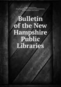 Bulletin of the New Hampshire Public Libraries