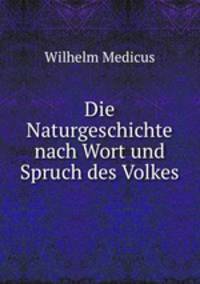 Die Naturgeschichte nach Wort und Spruch des Volkes