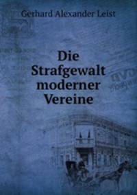 Die Strafgewalt moderner Vereine
