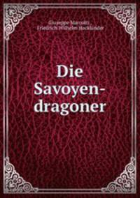 Die Savoyen-dragoner