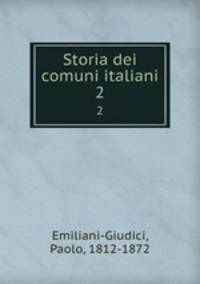 Storia dei comuni italiani. 2