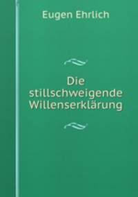Die stillschweigende Willenserklarung