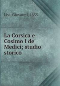 La Corsica e Cosimo I de