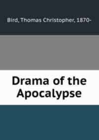 Drama of the Apocalypse