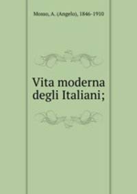 Vita moderna degli Italiani;