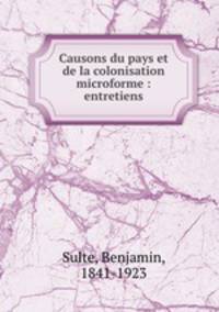 Causons du pays et de la colonisation microforme : entretiens