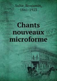Chants nouveaux microforme