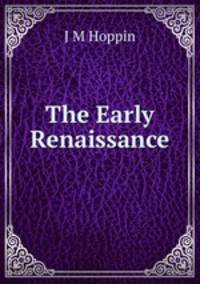 The Early Renaissance