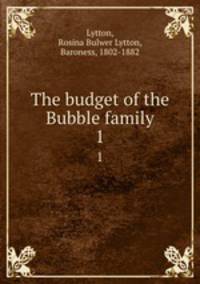 The budget of the Bubble family. 1