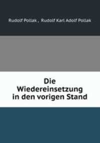 Die Wiedereinsetzung in den vorigen Stand