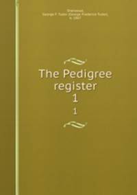 The Pedigree register. 1